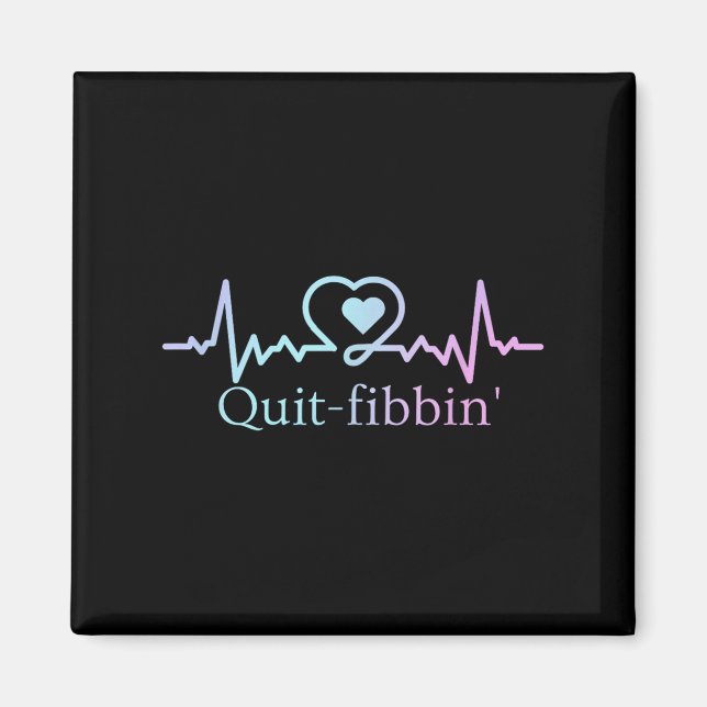 Imã Quit Fibbing Atrial Fibrillation Nurse Funny Medic (Frente)