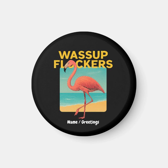 Imã Quote Flamingo Retro Beach Engraçado Flockers (Frente)