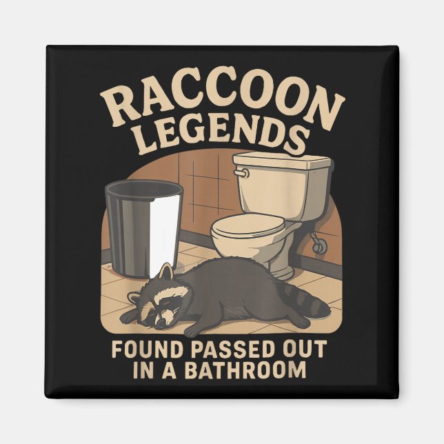 Imã Raccoon Legends Found Ped Out In A Bathroom Trashe (Frente)