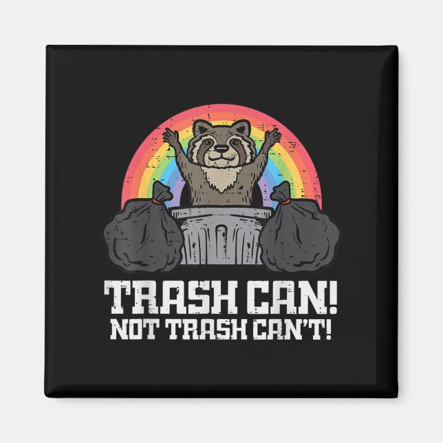 Imã Raccoon Trash Can Not Cant Funny Street Cat Men Wo (Frente)