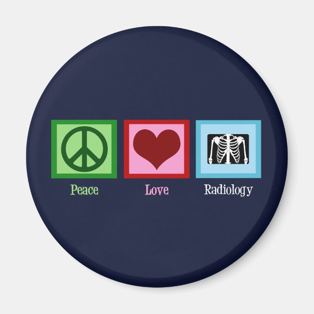 Imã Radiologista Peace Love Radiology Chest X-Ray Tech (Frente)