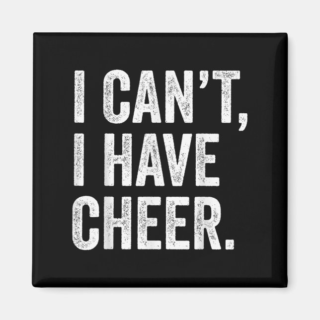Imã Rahiltees Co. I Can't I Have Cheer Cheerleader - B (Frente)