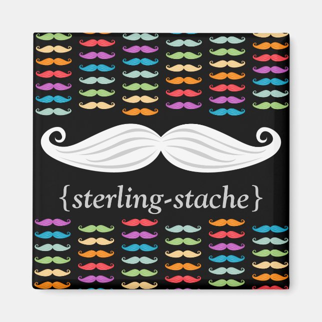 Imã Rainbow Mustaches "Sterling-Stache" (Frente)