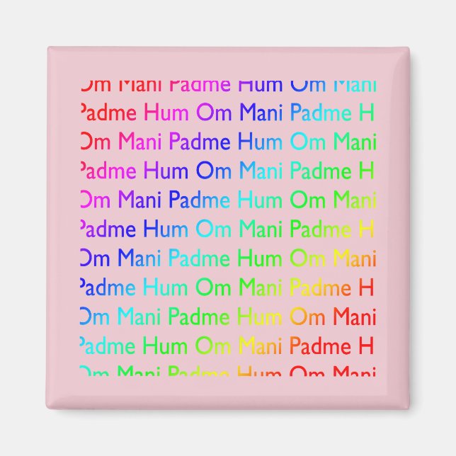 Imã Rainbow Om Mani Padme Hum (a rosa) (Frente)