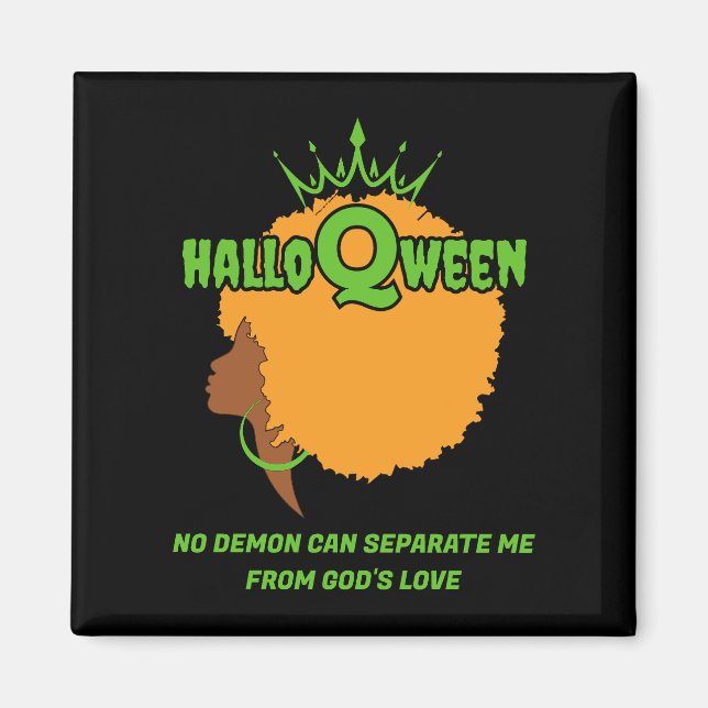 Imã Rainha Afro Cristã do Halloween HALLOQWEEN  (Frente)
