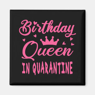 Imã Rainha de Aniversário em Quarentena