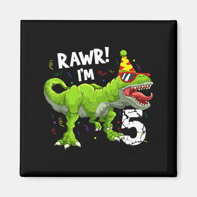 Imã Rawr I'm 5 5th Birthday T Rex Dinosaur Funny Party (Frente)