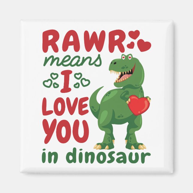 Imã Rawr Significa que Eu Te Amo Em Dinossauro (Frente)