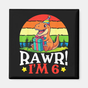 Imã Rawr tenho 6 anos feliz aniversário de 6 anos dino