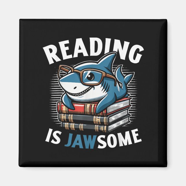 Imã Reading Is Jawsome Shark Books Bookworm Reader  (Frente)