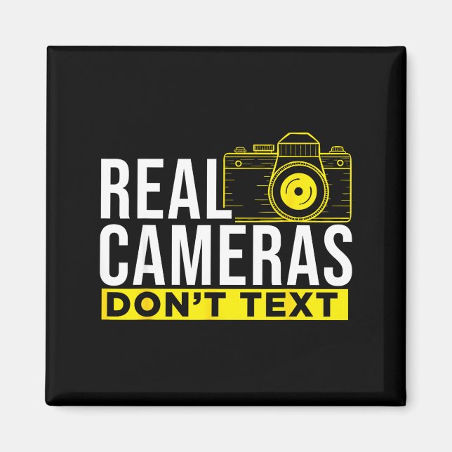 Imã Real Cameras Don't Text Cool Photography  (Frente)