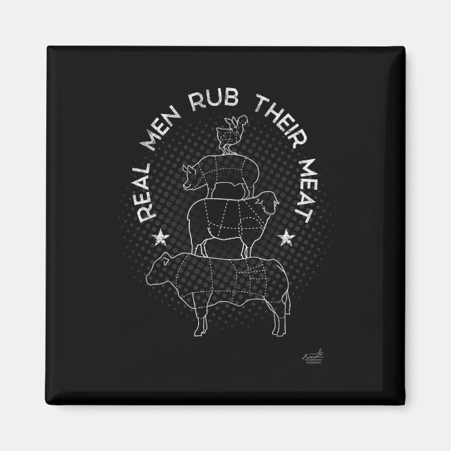 Imã Real Men Rub Their Meat Bbq Smoker Master  (Frente)
