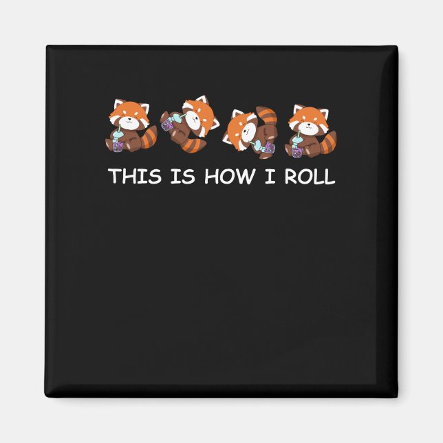 Imã Red Panda Bubble Tea Boba Tea Isto É Como Eu Rolo (Frente)