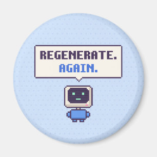 Imã Regenerar. Novamente. Ímã de Pixel de IA Engraçado