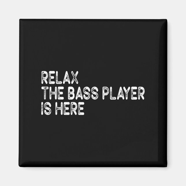 Imã Relax The B Player Is Here Retro Guitar Musician F (Frente)