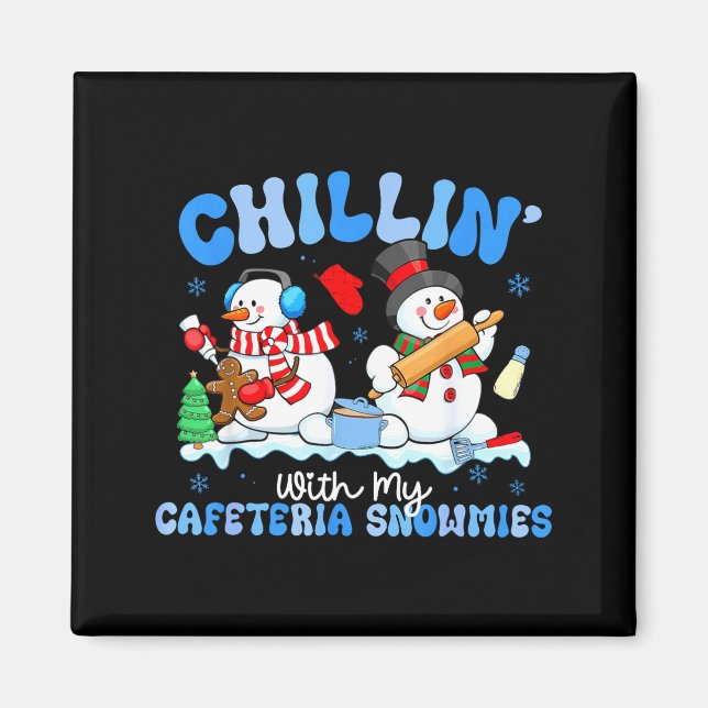 Imã Relaxando Com Meus Cafeteria Snowmies Senhora do A (Frente)
