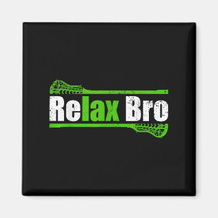 Imã Relaxe Bro Funny Boys Lacrosse Roupa Jovens Mens K