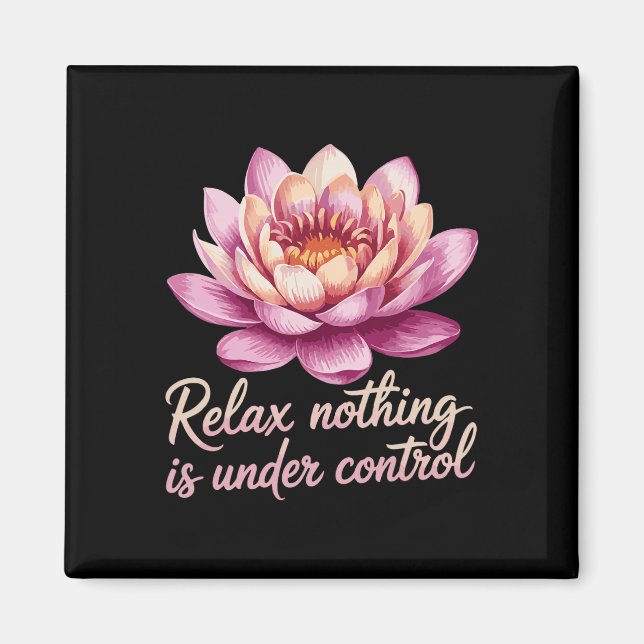 Imã Relaxe Nada Está Sob Controle _7  (Frente)