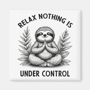 Imã Relaxe Nada Está Sob Controle Engraçado Lloth Yoga