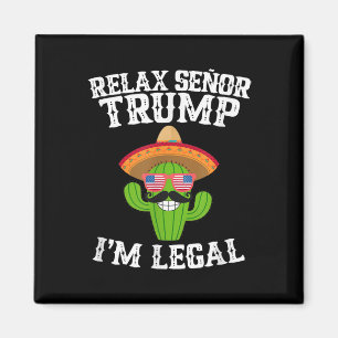 Imã Relaxe Senor Trump - Im Legal - Cinco De Mayo 2025