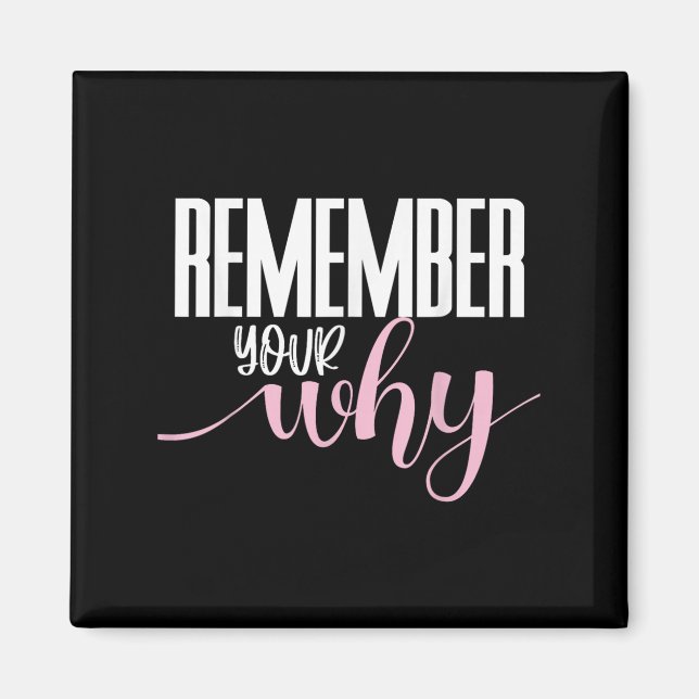 Imã Remember Your Why Gym Motivation Fitness Insration (Frente)