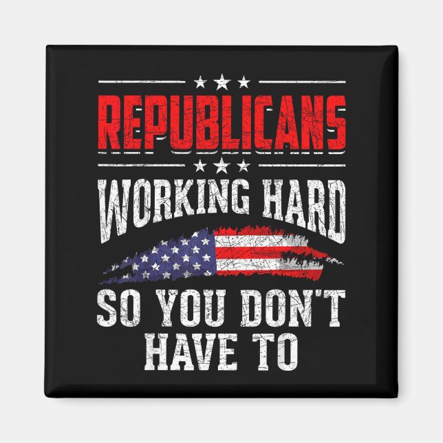 Imã Republicans Working Hard So You Dont Have To Repub (Frente)