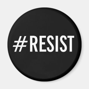 Imã #Resist, texto branco corajoso no ímã preto