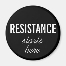 Imã Resistência começa aqui, texto branco no ímã preto
