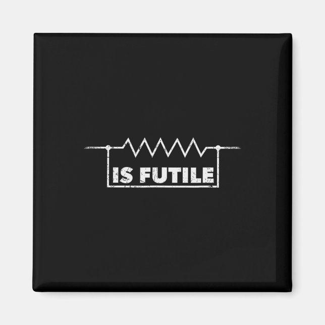 Imã Resistência é Engenharia Elétrica Design de Futil  (Frente)