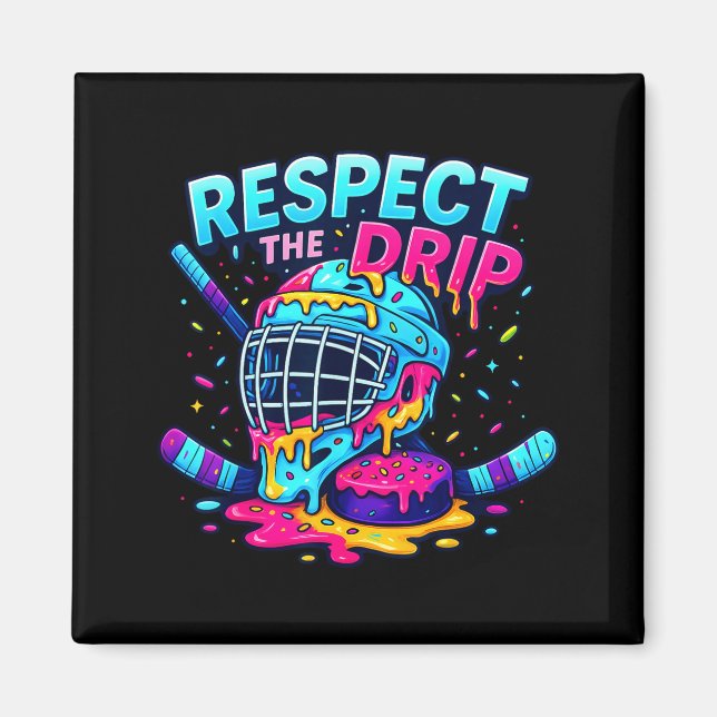 Imã Respect The Drip Ice Hockey Stick &amp; Puck Dripn (Frente)