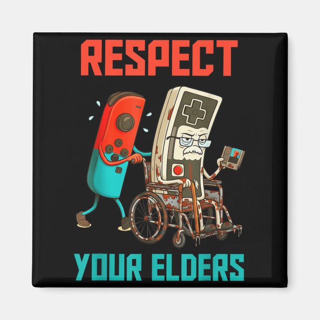 Imã Respect Your Elders Retro Gaming Video Gamer 80s B (Frente)