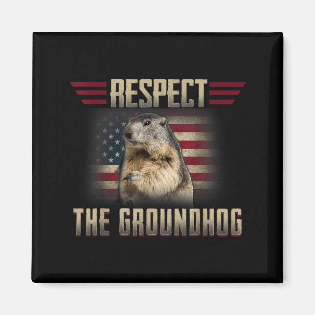 Imã Respeite a foto do esquilo marmota Groundhog (Frente)