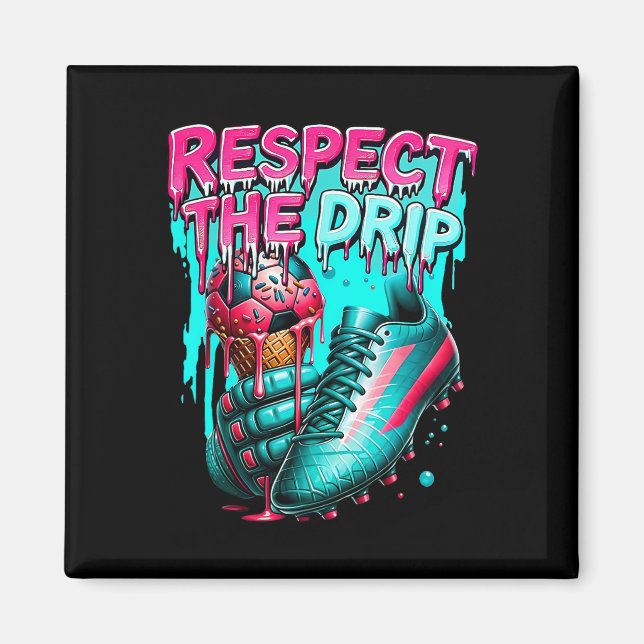 Imã Respeite O Drip Futebol Sorvete Drip Com Granulado (Frente)