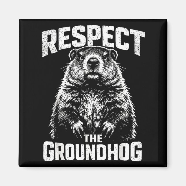 Imã Respeite o Groundhog _1 (Frente)