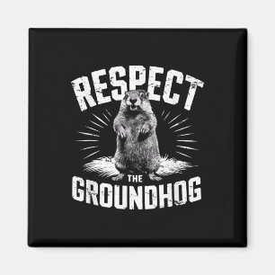 Imã Respeite o Groundhog Dia do Ground Hog Woodchuck W