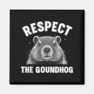 Imã Respeite o groundhog divertido dia do groundhog am