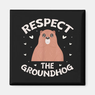 Imã Respeite O Groundhog Engraçado Dia Do Groundhog _2