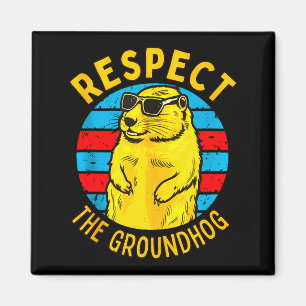 Imã Respeite O Groundhog Engraçado Woodchuck Dia Do Gr