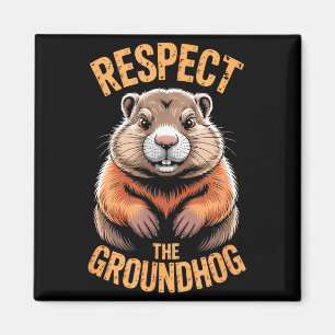 Imã Respeite O Groundhog Punxsutawney Phil Engraçado F