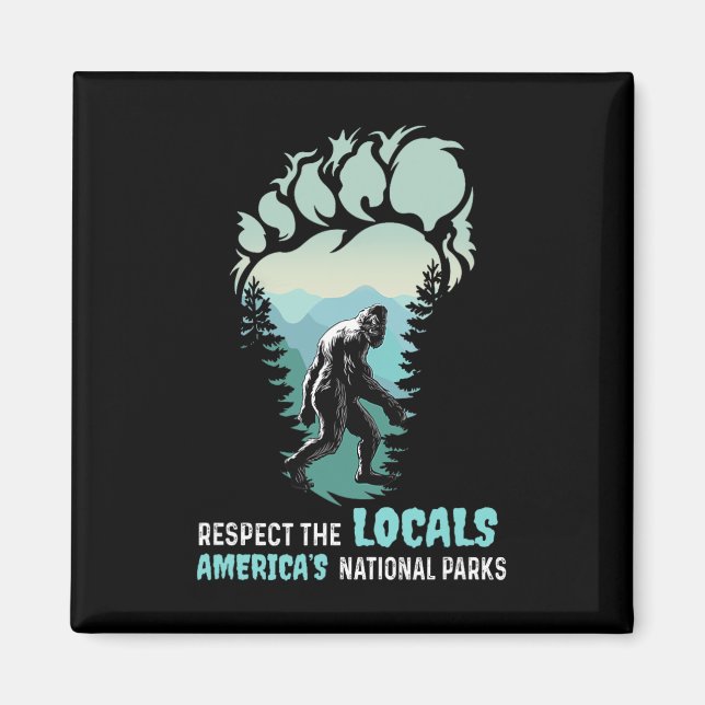 Imã Respeite os Locais Pé Grande Sasquatch Parque Naci (Frente)