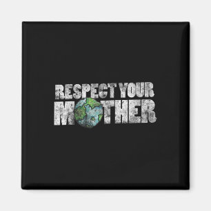 Imã Respeite Sua Mãe Camisa Terra Vintagem Terrena
