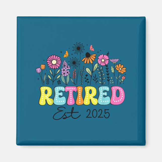 Imã Retired Est 2025 Boho Floral Retirement Retire Tea (Frente)