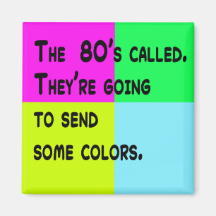 Imã Retro Anos 80 Os Anos 80 Ligaram Pop Colorblock Hu
