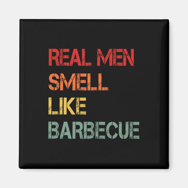 Imã Retro Bbq Real Men Smell Like Byrbecue Smoke Funny (Frente)