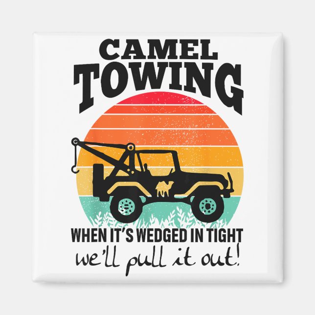 Imã Retro Camel Towing Sarcastic Quotes Life Without M (Frente)