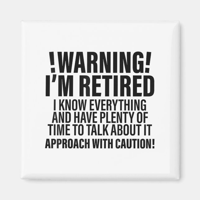 Imã Retro Funny Retirement Retiree Aviso Im Aposentado (Frente)