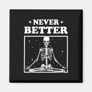 Imã Retro Halloween Nunca Melhor Esqueleto Yoga Assust