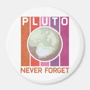 Imã Retro Never Forget Pluto Funny Space Science