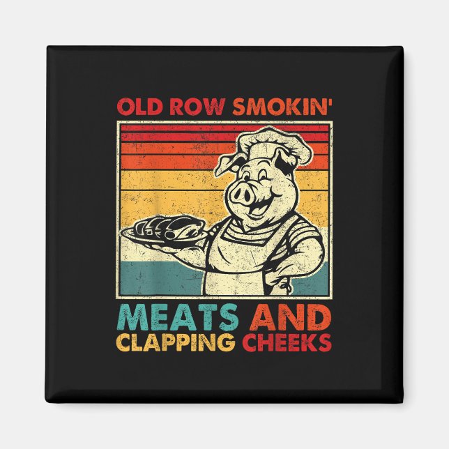 Imã Retro Old Row Smoking Meats And Clapping Cheeks Fu (Frente)