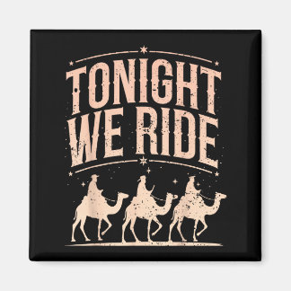 Imã Retro Tonight We Ride Three Wise Men Christmas Nat